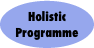 Holistic Programme